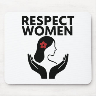 respect woman mouse mat
