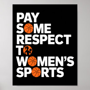 Respect Women's Sports Empowering Sketll Quote Poster