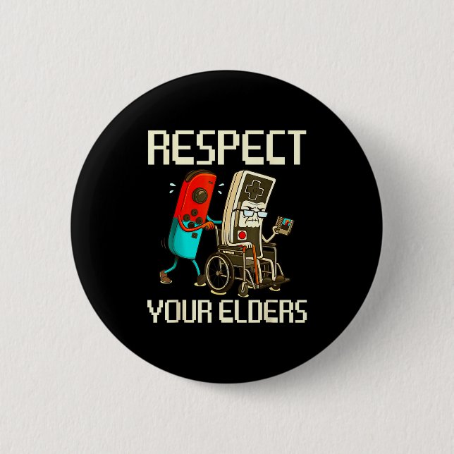 Respect Your Elders Gaming Clic  6 Cm Round Badge (Front)