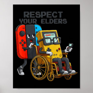 Respect Your Elders Gaming Control Retro Funny Gam Poster