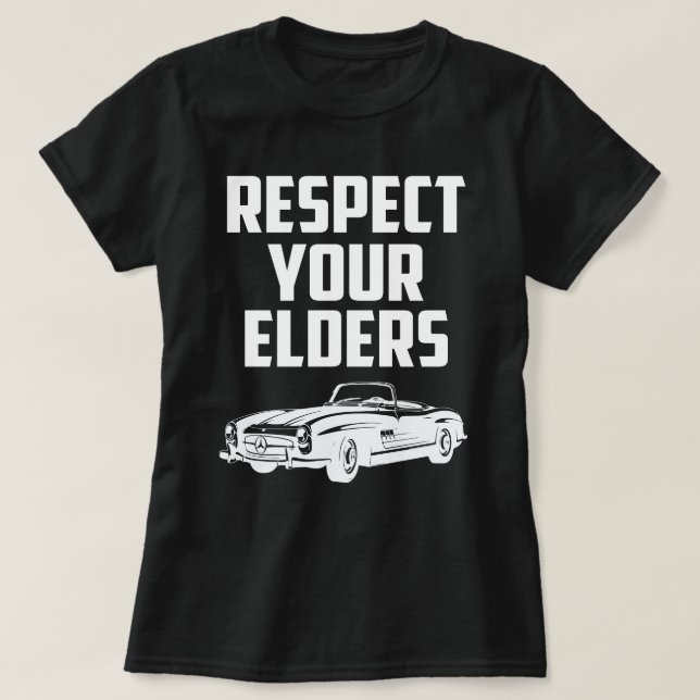 Respect Your Elders MERCEDES BENZ SL T-Shirt (Design Front)