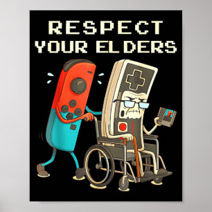 Respect Your Elders Retro Gaming Funny Gamer Contr Poster