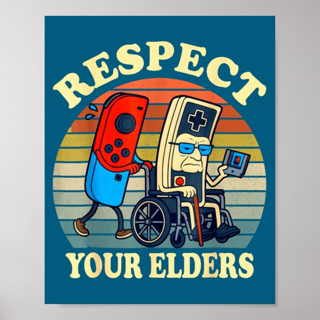 Respect Your Elders Retro Gaming Funny Gamer Contr Poster (Front)