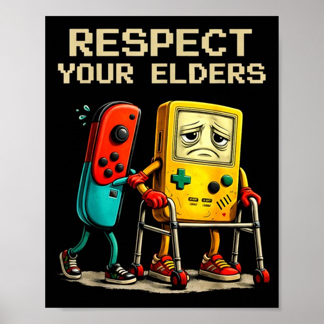 Respect Your Elders Retro Gaming Funny Gamer Contr Poster (Front)