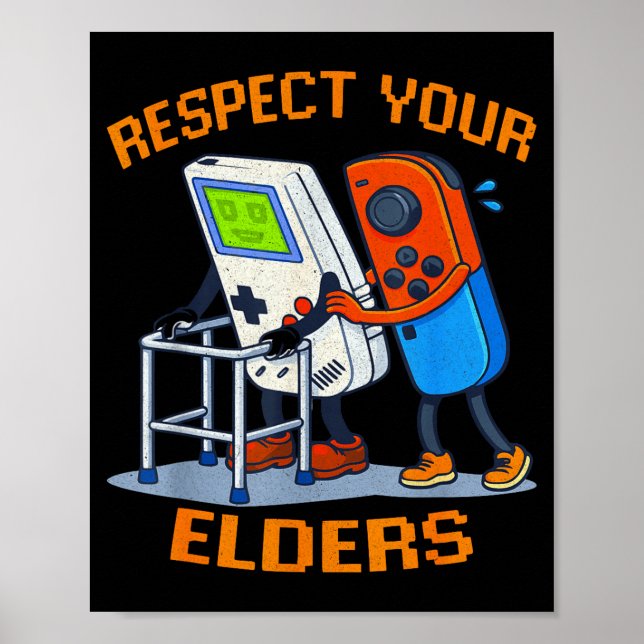 Respect Your Elders Retro Gaming Funny Gamer Contr Poster (Front)