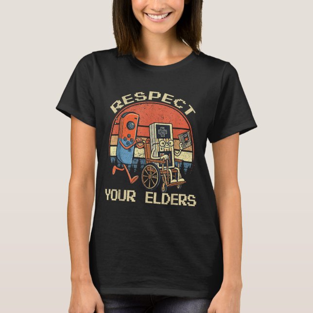 Respect Your Elders Retro Gaming Funny Gamer Contr T-Shirt (Front)
