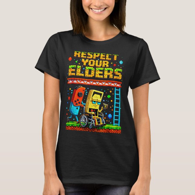 Respect Your Elders Retro Gaming Funny Gamer Contr T-Shirt (Front)