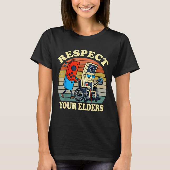Respect Your Elders Retro Gaming Funny Gamer Contr T-Shirt (Front)