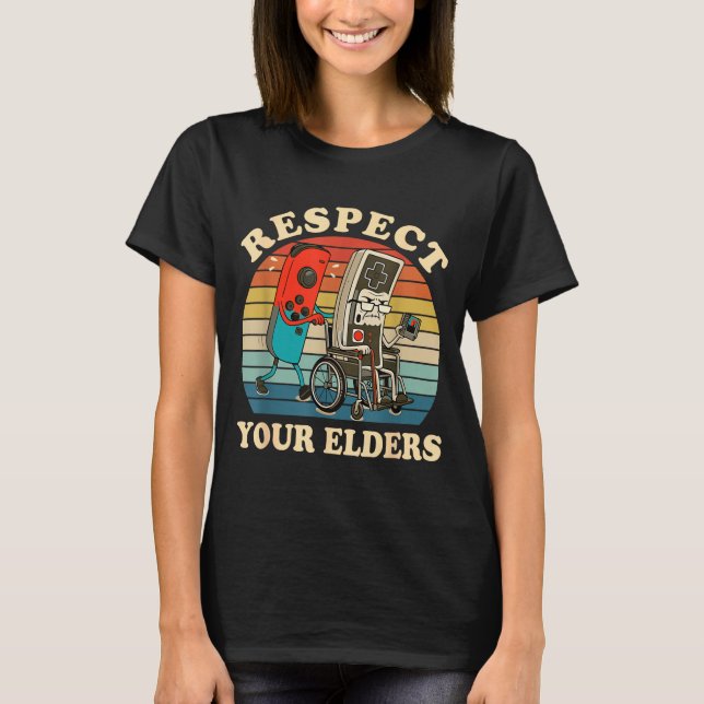 Respect Your Elders Retro Gaming Funny Gamer Contr T-Shirt (Front)