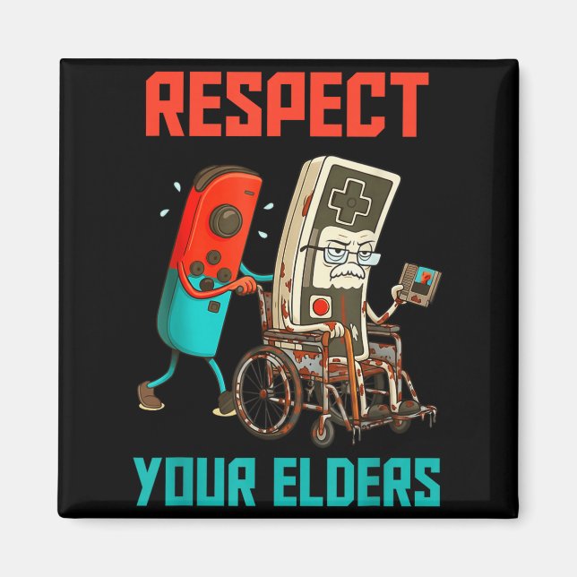 Respect Your Elders Retro Gaming Video Gamer 80s B Magnet (Front)