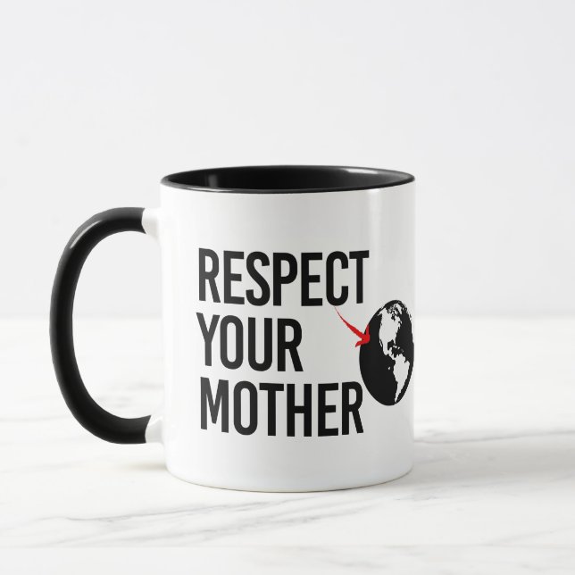 Respect Your Mother Mug (Left)