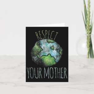 Respect Your Mother Shirt Earth Day Vintage Tees Card