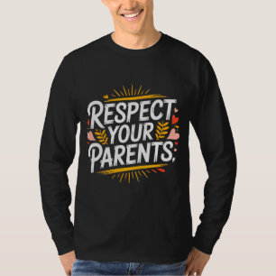 Respect Your Parents — Men’s Inspirational Tri-Ble T-Shirt
