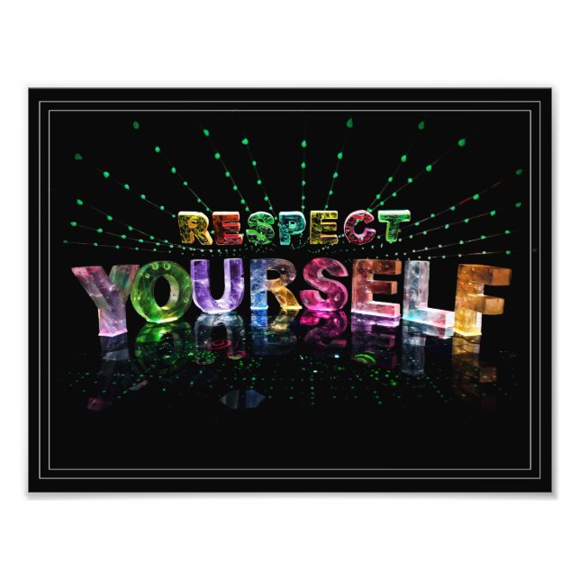 Respect Yourself Inspirational Poster (Front)