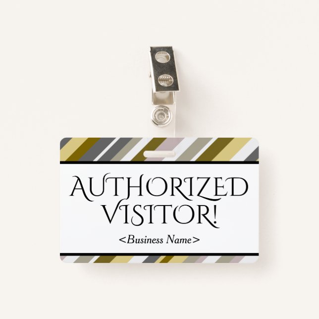 Respectable "AUTHORIZED VISITOR!" Badge ID Badge (Front with Clip)