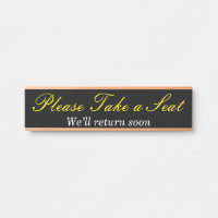 Respectable, Elegant "Please Take a Seat"