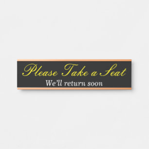 Respectable, Elegant "Please Take a Seat" Door Sign