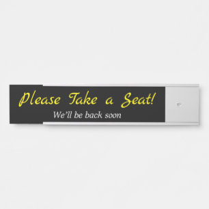 Respectable, Elegant "Please Take a Seat!" Door Sign