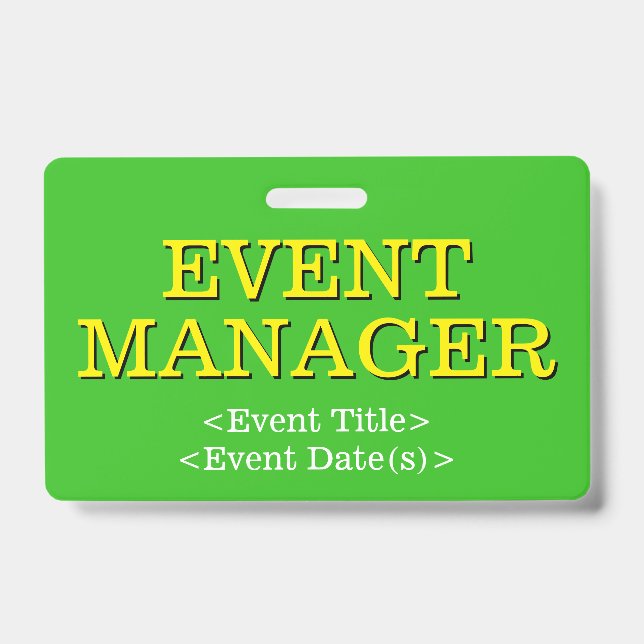 Respectable "EVENT MANAGER" Badge ID Badge (Front)