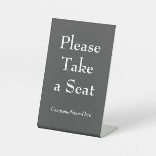 Respectable "Please Take a Seat" + Name Pedestal Sign