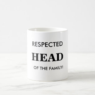 Respected Head of The Family, Mug