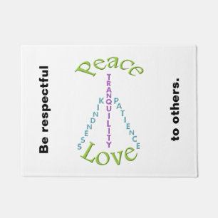 Respectful peace love kindness Doormat