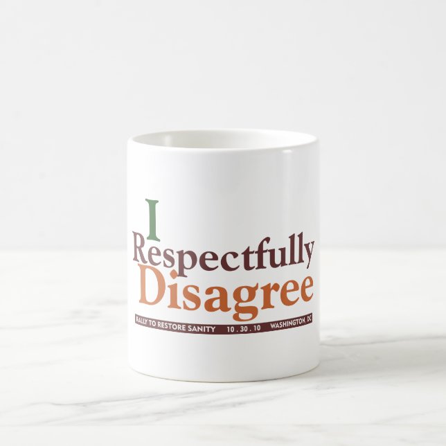 Respectfully disagree mug (Center)