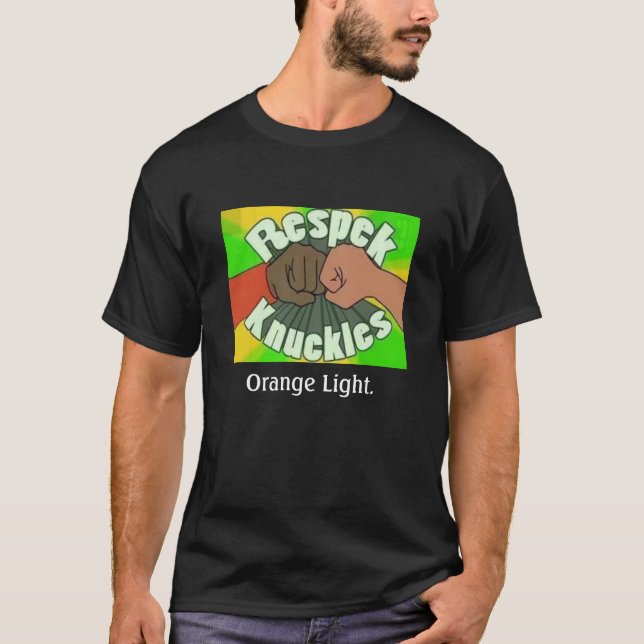 Respek Knuckles, Orange Light. T-Shirt (Front)
