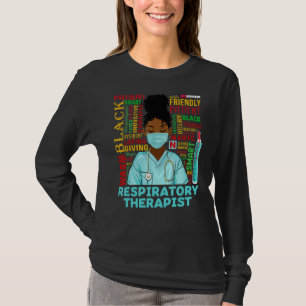 Respiratory Therapist African Women Black History  T-Shirt
