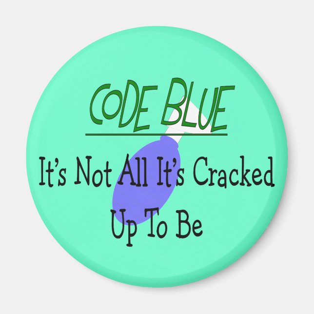 Respiratory Therapist "Code Blue" Designs Magnet (Front)