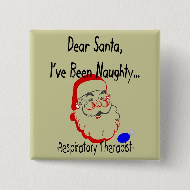 Respiratory Therapist "Dear Santa" T-Shirts & Gift 15 Cm Square Badge (Front)