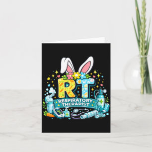 Respiratory Therapist Easter Bunny Funny RT Humour Card