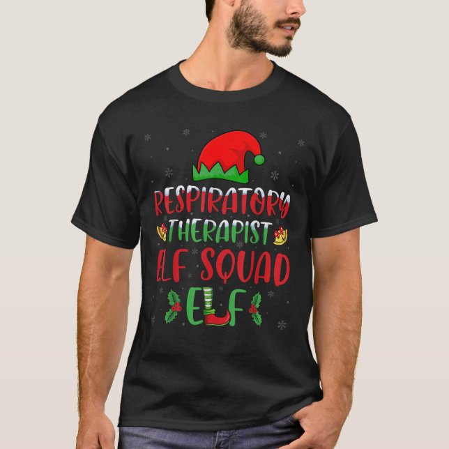 Respiratory Therapist Elf Squad Xmas Pulmonologist T-Shirt (Front)