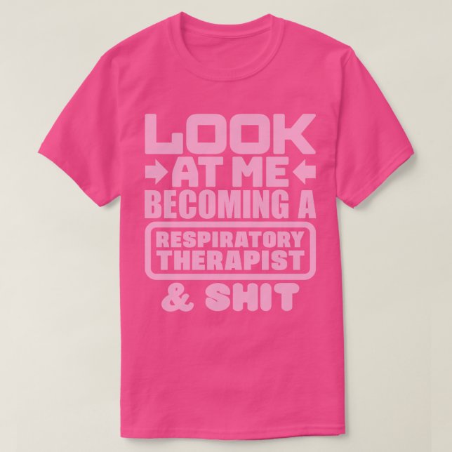 Respiratory Therapist Graduation 1 T-Shirt (Design Front)