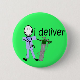Respiratory Therapist "I Deliver" (Oxygen) 6 Cm Round Badge