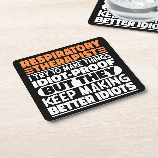 Respiratory Therapist I Try To Make Things Funny Square Paper Coaster (Angled)