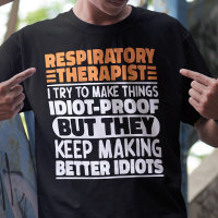 Respiratory Therapist I Try To Make Things Funny