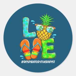 Respiratory Therapist Love Summer Pineapple Classic Round Sticker