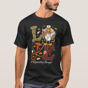 Respiratory Therapist Love Thanksgiving Turkey Cos T-Shirt
