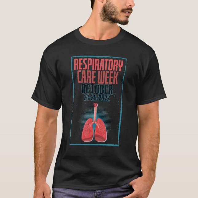 Respiratory Therapist October 2022 Respiratory Car T-Shirt (Front)