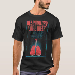 Respiratory Therapist October 2022 Respiratory Car T-Shirt