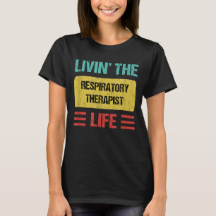 Respiratory Therapist Retro Quote T-Shirt