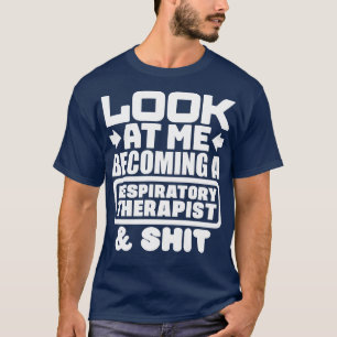 Respiratory Therapist T-Shirt