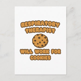 Respiratory Therapist .. Will Work for Cookies Postcard