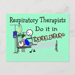 Respiratory Therapists do it in Trendelenburg Postcard