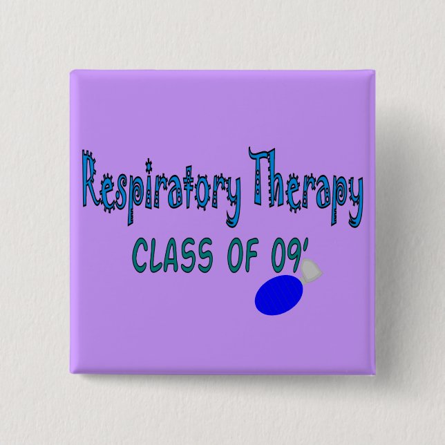 Respiratory Therapy "Class of 09'" 15 Cm Square Badge (Front)