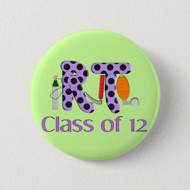 Respiratory Therapy Class of 2012 6 Cm Round Badge (Front)