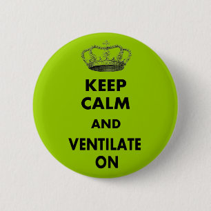 Respiratory Therapy Gifts "Keep Calm and..." 6 Cm Round Badge