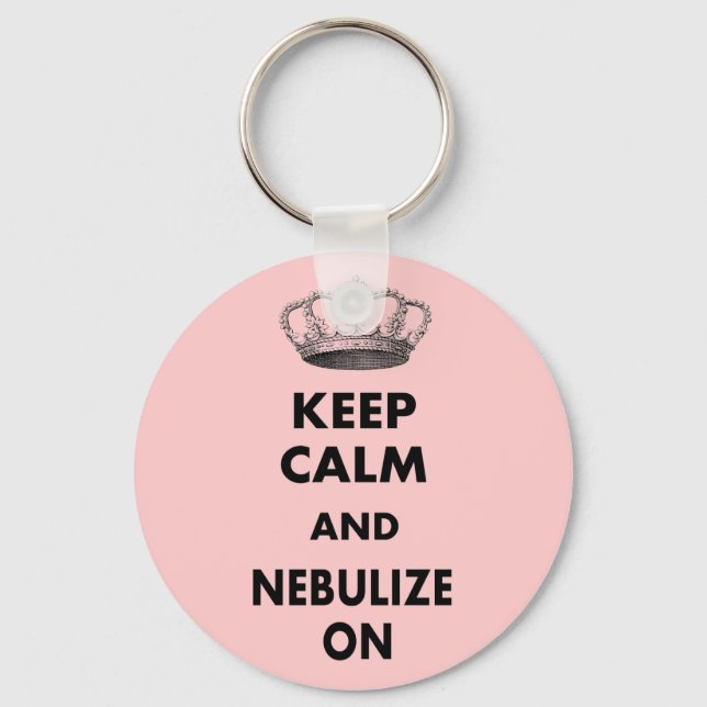 Respiratory Therapy Gifts "Keep Calm and..." Key Ring (Front)