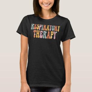 Respiratory Therapy Groovy Vintage Appreciation Da T-Shirt